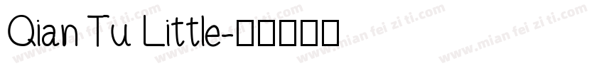 Qian Tu Little字体转换